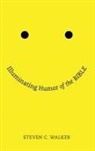 Steven Walker - Illuminating Humor of the Bible