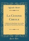 Lafcadio Hearn - La Cuisine Creole