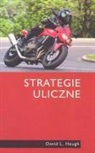 David L. Hough - Strategie uliczne