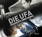 Rol Aurich, Rolf Aurich, Kari Herbst-Messlinger, Karin Herbst-Meßlinger, Schaefer, An Schaefer... - Die Ufa - Geschichte einer Marke