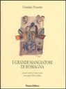 Graziano Pozzetto - I grandi mangiatori di Romagna