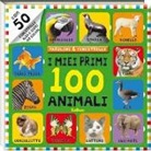 I miei primi 100 animali. Paroline & finestrelle. Libri didattici