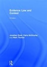 Doak, Jonathan Doak, Jonathan (Nottingham Trent University Doak, Jonathan (Nottingham Trent University UK) Doak, Jonathan (Nottingham Trent University Uk) Mc Doak, Jonathan (Professor of Law At Durham Univers Doak... - Evidence: Law and Context