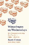 Scott Cowen, Cowen Scott - Winnebagos on Wednesdays