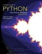 Jesse Kinder, Jesse M. Kinder, Jesse M. Nelson Kinder, Philip Nelson - Student''s Guide to Python for Physical Modeling