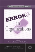 David A. (University of North Carolina Hofmann, David A. Frese Hofmann, Michael Frese, Michael (National University of Singapore and University of Lueneburg Frese, David A. Hofmann, David A. (University of North Carolina Hofmann - Errors in Organizations
