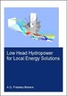 Arcot Ganesh Pradeep Narrain, Pradeep Narrain, Pradeep (Unesco-Ihe Institute for Water E Narrain, Pradeep (UNESCO-IHE Institute for Water Education Narrain - Low Head Hydropower for Local Energy Solutions