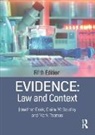 Doak, Jonathan Doak, Jonathan (Nottingham Trent University Doak, Jonathan (Nottingham Trent University UK) Doak, Jonathan (Nottingham Trent University Uk) Mc Doak, Jonathan (Professor of Law At Durham Univers Doak... - Evidence: Law and Context