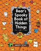 Gergely Dudas, Gergely/ Dudas Dudas, Gergely Dudás, Gergely Dudas, Gergely Dudás - Bear's Spooky Book of Hidden Things
