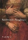 Nicola Suthor, Suthor Nicola - Rembrandt''s Roughness