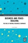 Carol Bond, Carol (University of Queensland Business Sch Bond, Carol (University of Queensland Business School Bond, Carol (University of Queensland Business School Australia) Bond, Carol Janson Bond - Business and Peace-Building