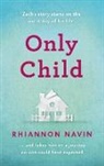 Rhiannon Navin - Only Child