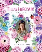 Hannah Read-Baldrey, Read-Baldrey Hannah - Flowerbomb!