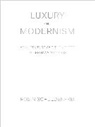 Robin Schuldenfrei, Schuldenfrei Robin - Luxury and Modernism