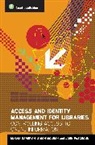 Mariam Garibyan, Garibyan Mariam, MARIAM GARIBYAN, Simon McLeish, McLeish Simon, John Paschoud... - Access and Identity Management for Libraries