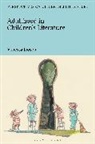 Associate Professor Vanessa (Associate Professor or English Literature Joosen, Vanessa Joosen, Vanessa (Associate Professor Or English Li Joosen, Vanessa (Associate Professor or English Literature Joosen, Lisa Sainsbury - Adulthood in Children's Literature