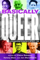 Kelsey Blair, Jen Marchbank, Robson, Claire Robson, Kelsey Blair, Jen Marchbank... - Basically Queer