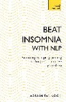 Adrian Tannock, Tannock Adrian - Beat Insomnia with NLP