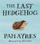 Pam Ayres, Ayres Pam, Alice Tait, Tait Alice - The Last Hedgehog