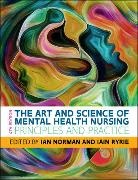 Norman Ian/ryr, Norman, Ian Norman, Ian Ryrie Norman, Ian/Ryr Norman, Iain Ryrie - Art and Science of Mental Health Nursing: Principles and Practice