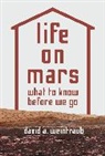 David Weintraub, David A. Weintraub - Life on Mars