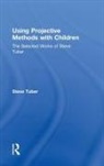 TUBER, Steve Tuber, Steve (City University of New York Tuber, Steven (City University of New York USA) Tuber - Using Projective Methods With Children