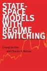 Chang-Jin Kim, Chang-Jin Nelson Kim, Chang-Jin/ Nelson Kim, Kim Chang-Jin, Charles R Nelson, Charles R. Nelson... - State-Space Models with Regime Switching