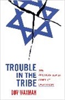 Dov Waxman, Waxman Dov - Trouble in the Tribe
