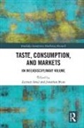 Zeynep Arsel, Zeynep (EDT)/ Bean Arsel, Zeynep Bean Arsel, Zeynep Arsel, Zeynep (Concordia University Arsel, Arsel Zeynep... - Taste, Consumption and Markets