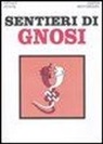 Frithjof Schuon - Sentieri di gnosi