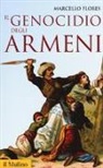Marcello Flores - Il genocidio degli armeni