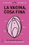 Nina Brochmann, Ellen Stºkken Dahl - La vagina, cosa fina