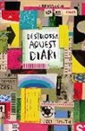 Keri Smith - Destrossa aquest diari : La revolució és en color
