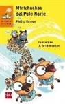 Philip Reeve, Sarah McIntyre - Minichuchos del Polo Norte