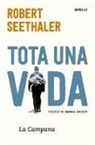 Robert Seethaler - TOTA UNA VIDA