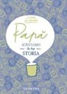Paola Gerevini - Papà, scriviamo la tua storia