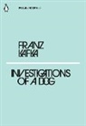 Franz Kafka - Investigations of a Dog