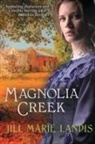 Jill Marie Landis - Magnolia Creek