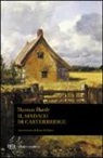 Thomas Hardy - Il sindaco di Casterbridge