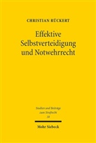 Christian Rückert - Effektive Selbstverteidigung und Notwehrrecht