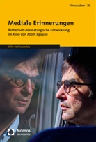 Julia von Lucadou - Mediale Erinnerungen