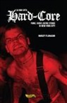 Harley Flanagan - La mia vita hard-core. Punks, skins e altre storie a New York City
