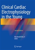 Ii Dick, Macdonald Dick, Macdonal Dick II, Macdonald Dick II - Clinical Cardiac Electrophysiology in the Young