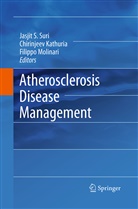 Chirinjee Kathuria, Chirinjeev Kathuria, Filippo Molinari, Jasjit S. Suri - Atherosclerosis Disease Management