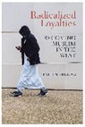 F Truong, Fabien Truong, Febien Truong, Nicholas Truong - Radicalized Loyalties