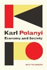 Michele Cangiani, K Polanyi, Karl Polanyi, Karl Thomasberger Polanyi, Claus Thomasberger, Cangiani... - Economy and Society - Selected Writings