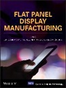 Ion Bita, Ion Luo Bita, Luo, Fan Luo, Fang-Chen Luo, Fang-Chen et al Luo... - Flat Panel Display Manufacturing