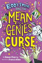 Francis Blake, Simon Cherry, Francis Blake - The Mean Genie's Curse