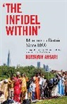 Humayun Ansari, Ansari Humayun - The Infidel Within