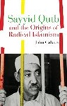 John Calvert, Calvert John - Sayyid Qutb and the Origins of Radical Islamism